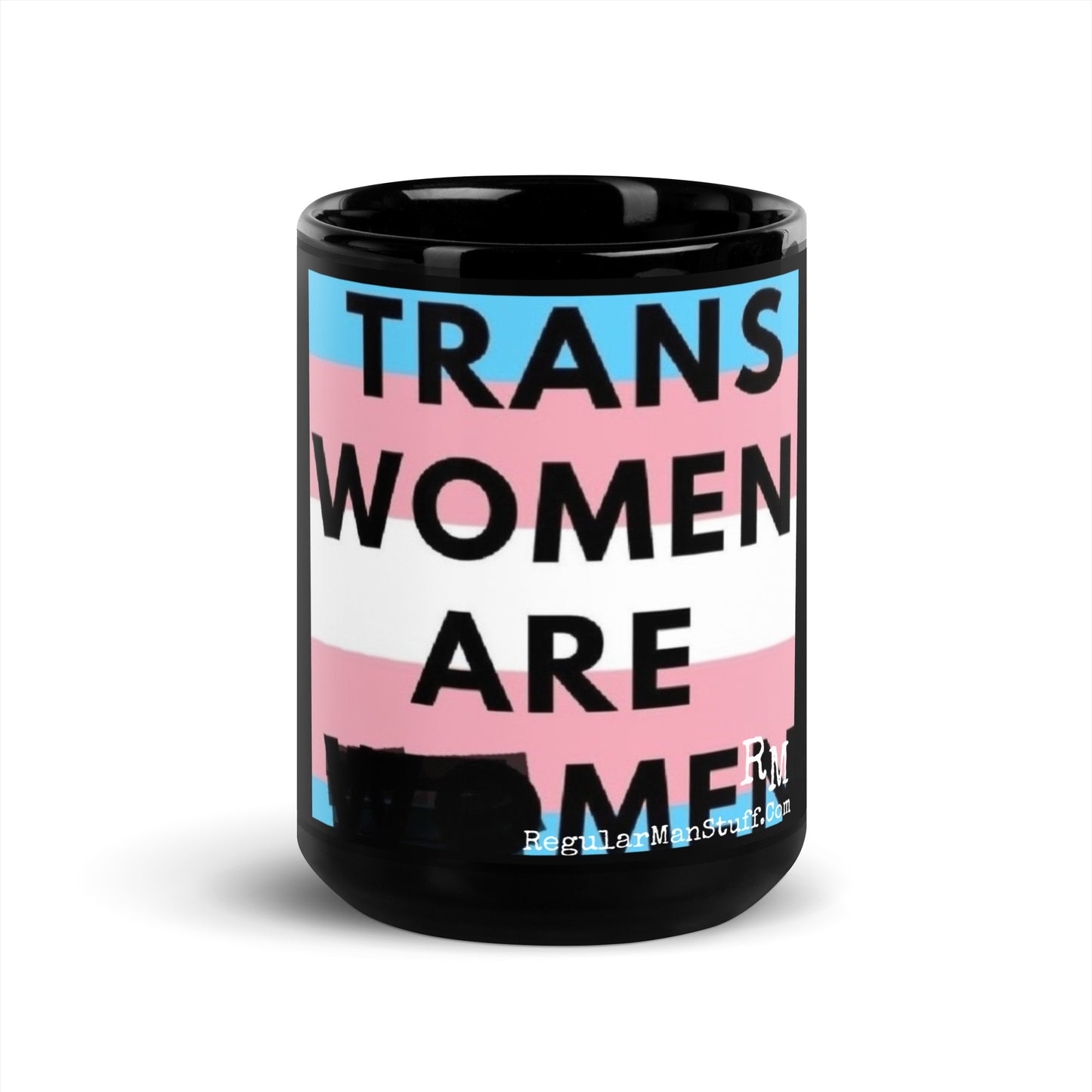 Trans Women are Men Black Glossy Mug