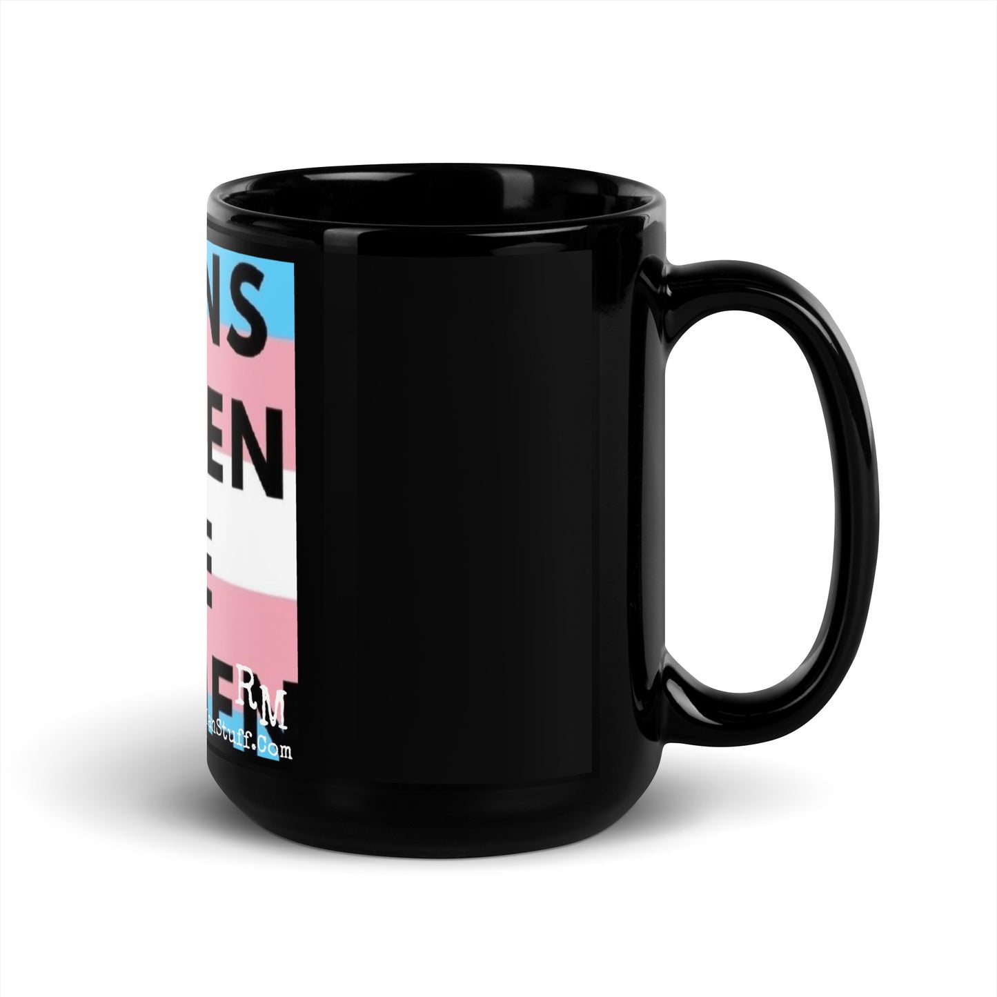 Trans Women are Men Black Glossy Mug