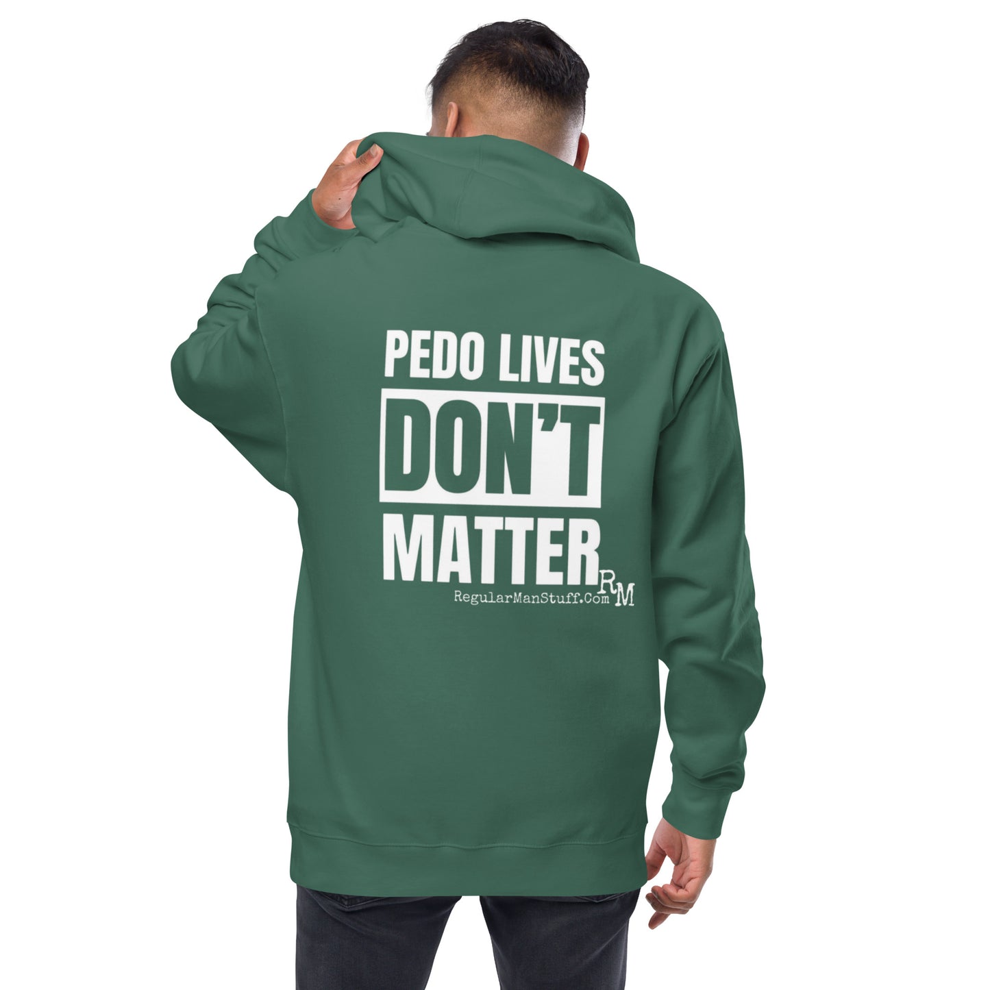 Pedo Lives Don't Matter fleece zip up hoodie