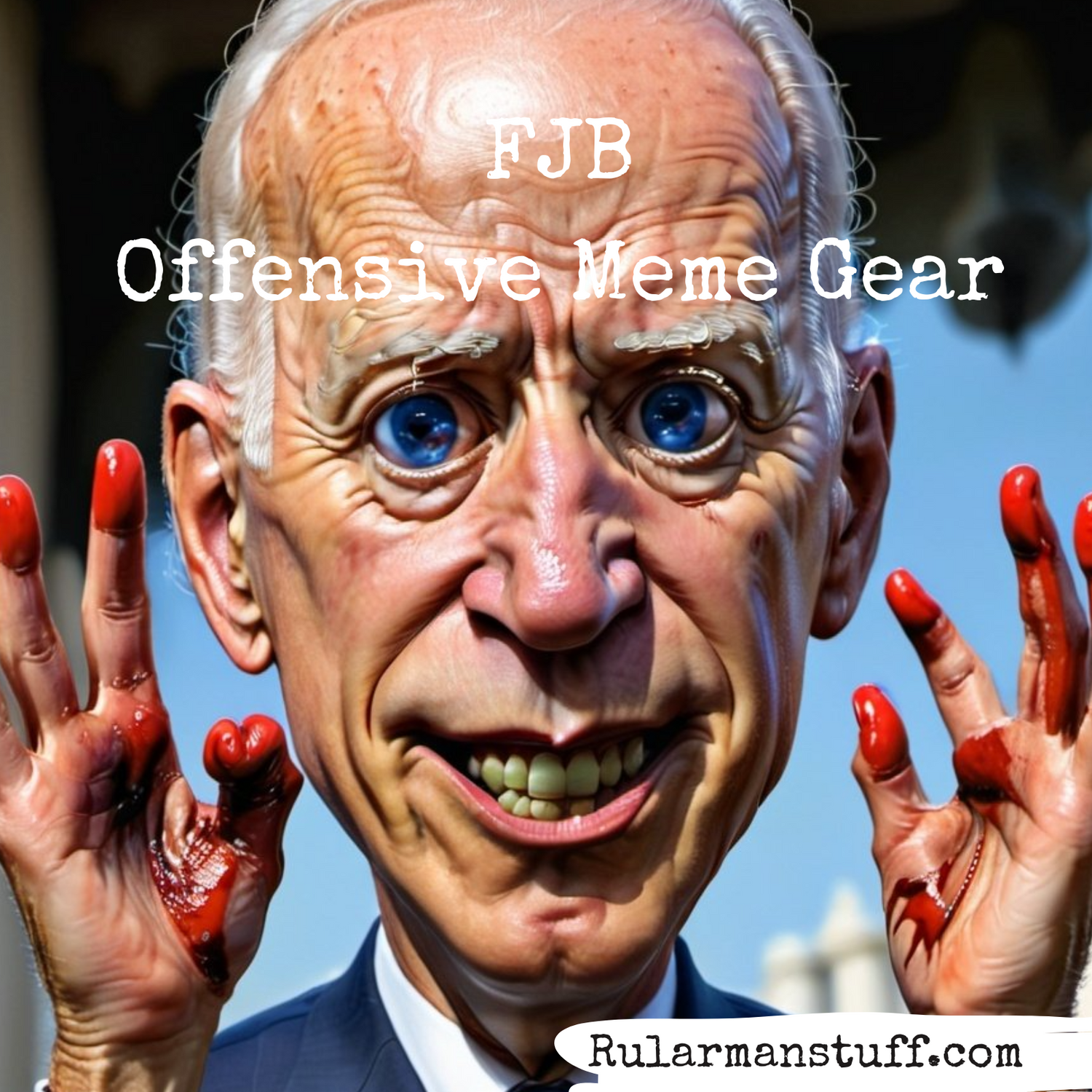 FJB Offensive Meme Gear (**** Joe Biden)