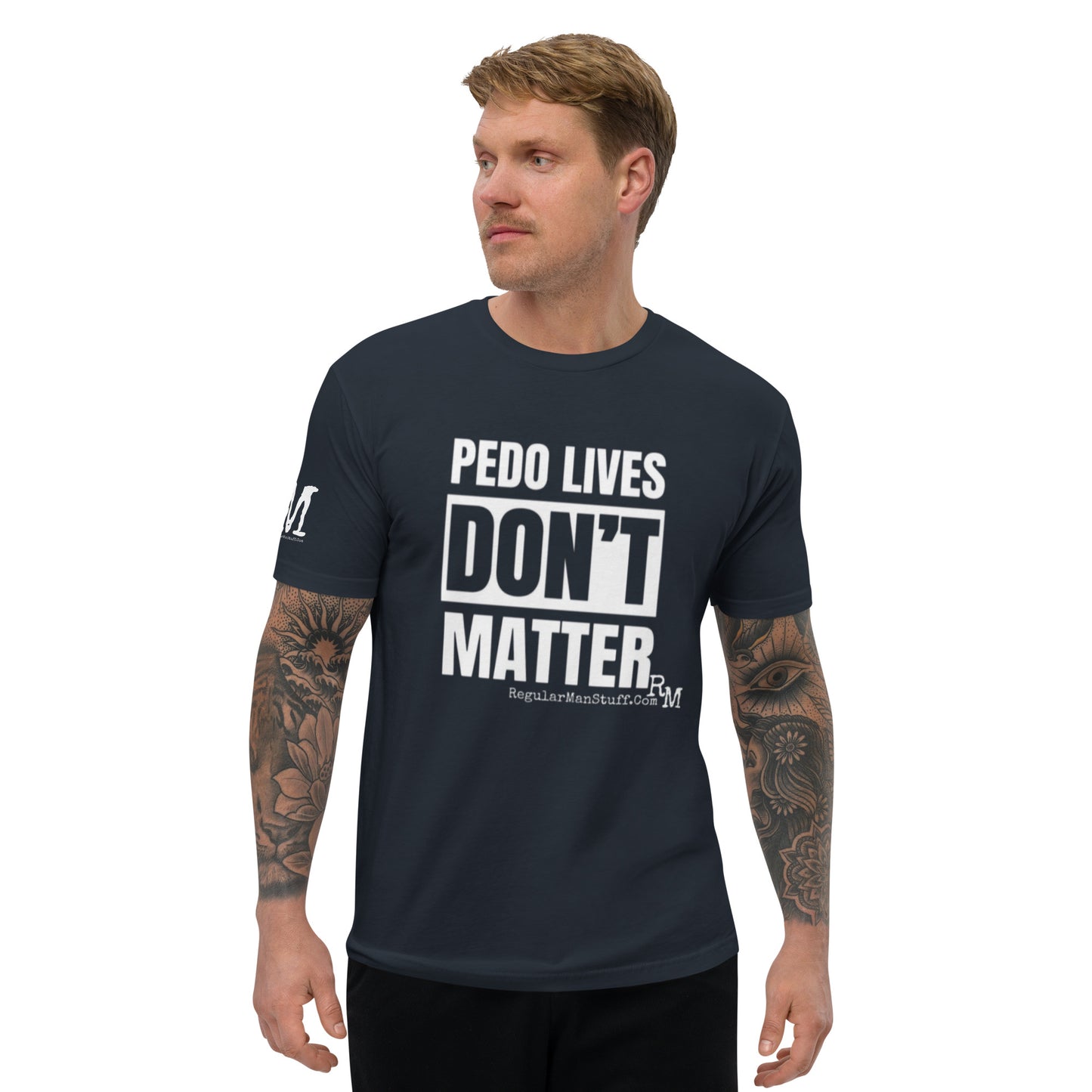 Pedo Lives Don't Matter Short Sleeve T-shirt