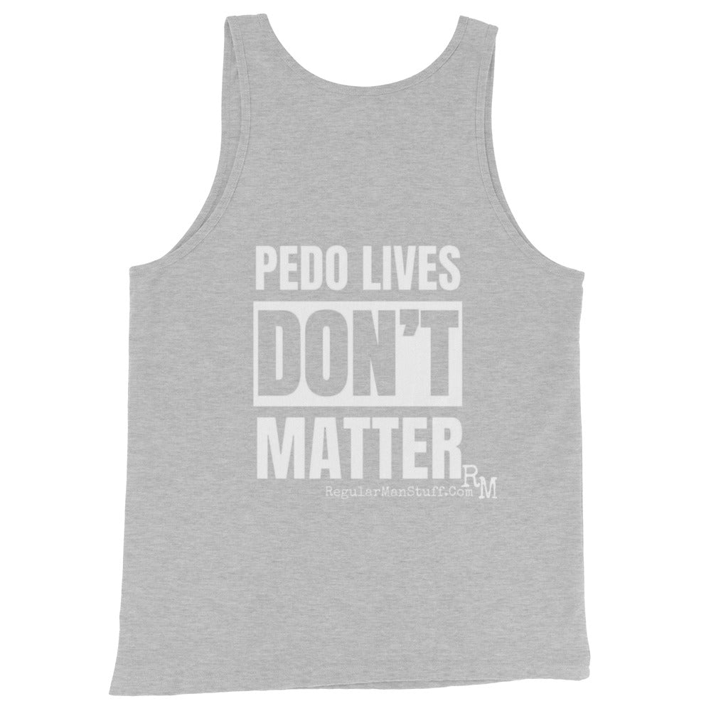 Pedo Lives Don't Matter Men's Tank