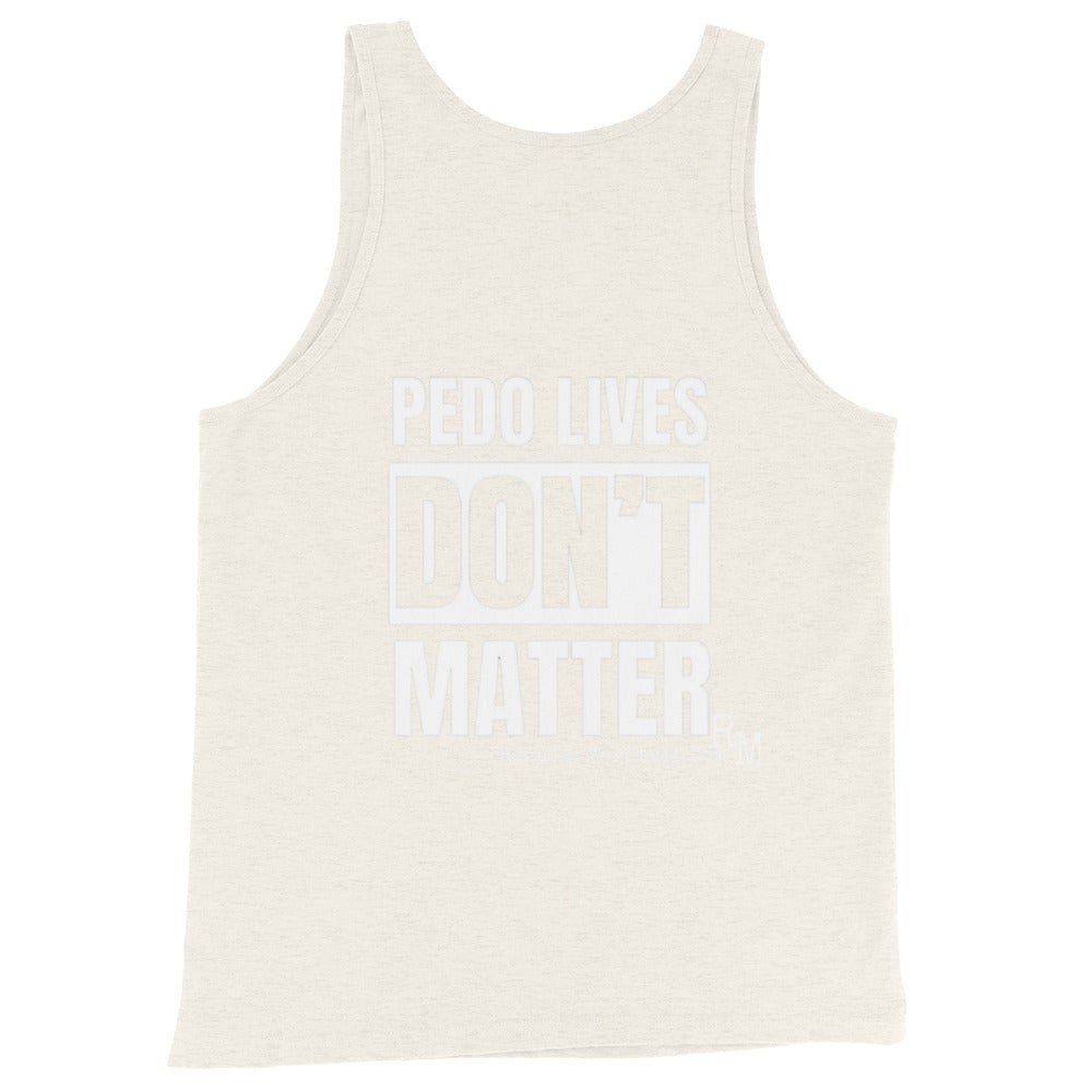 Pedo Lives Don't Matter Men's Tank