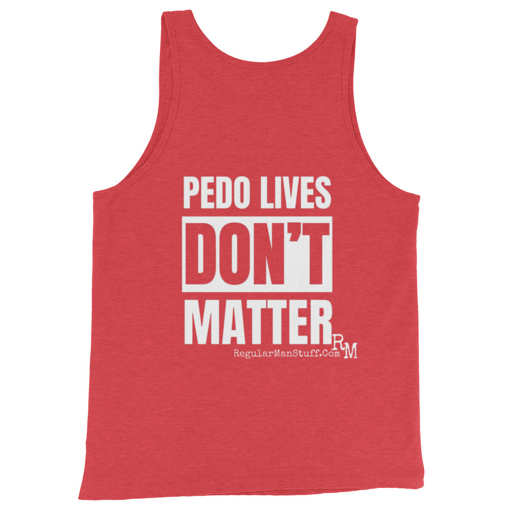 Pedo Lives Don't Matter Men's Tank