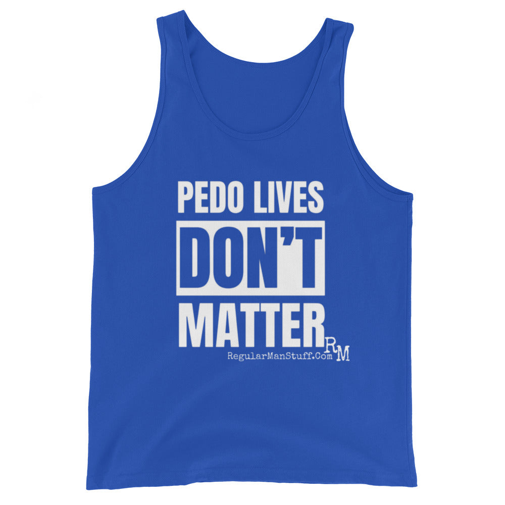 Pedo Lives Don't Matter Men's Tank