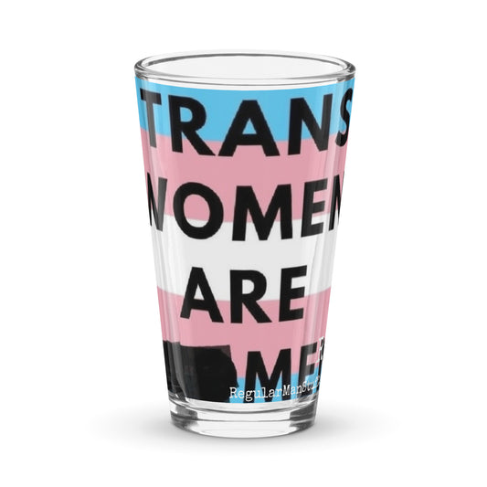 Trans Women are Men Shaker pint glass, pounder