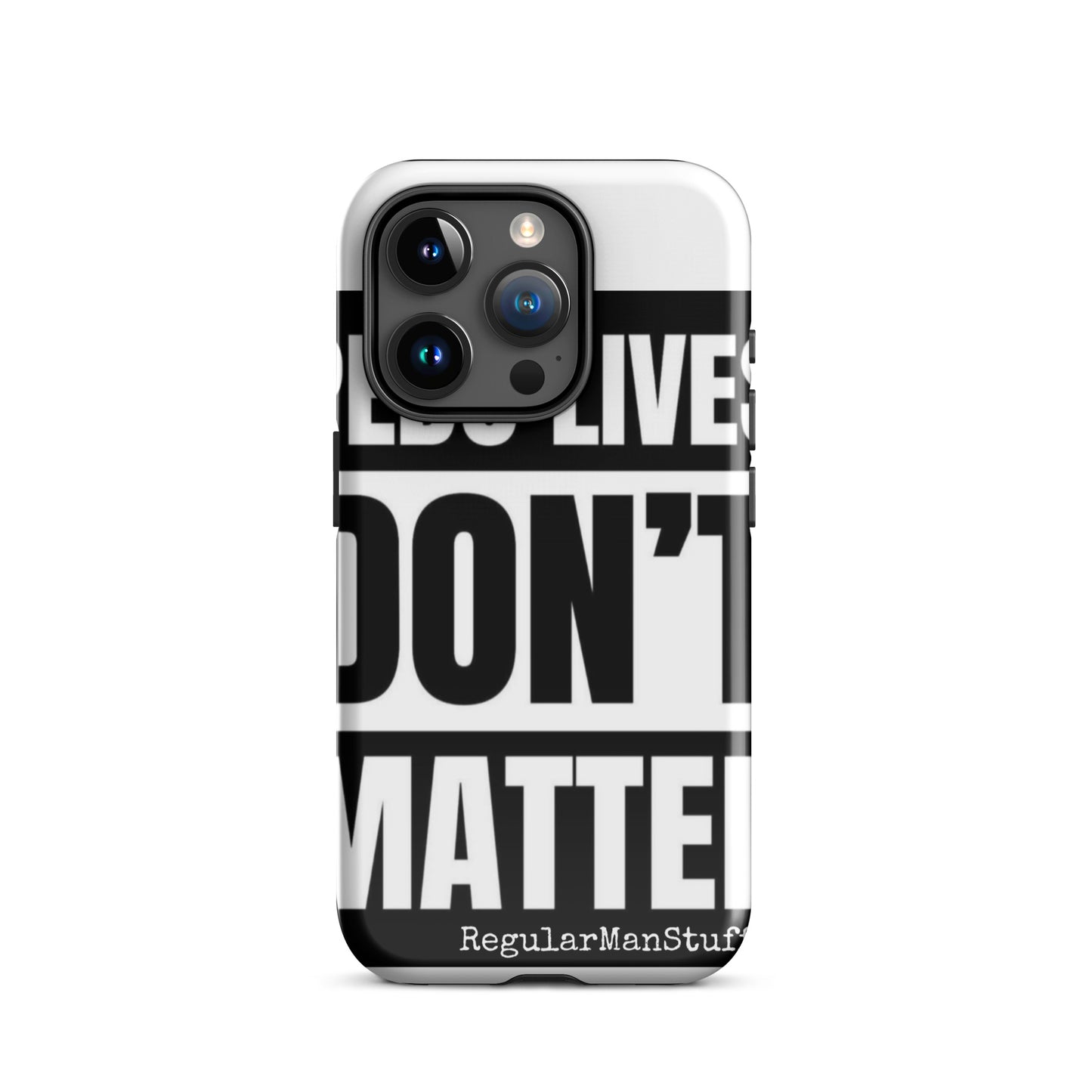 Pedo Lives Don't Matter Tough Case for iPhone®