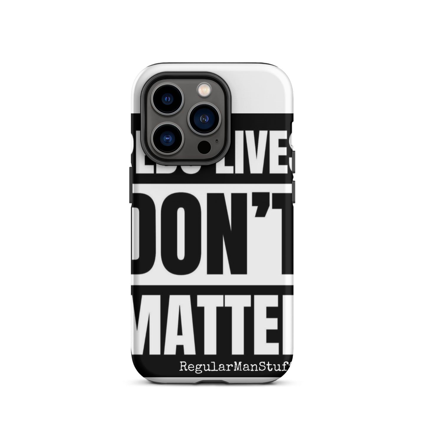 Pedo Lives Don't Matter Tough Case for iPhone®