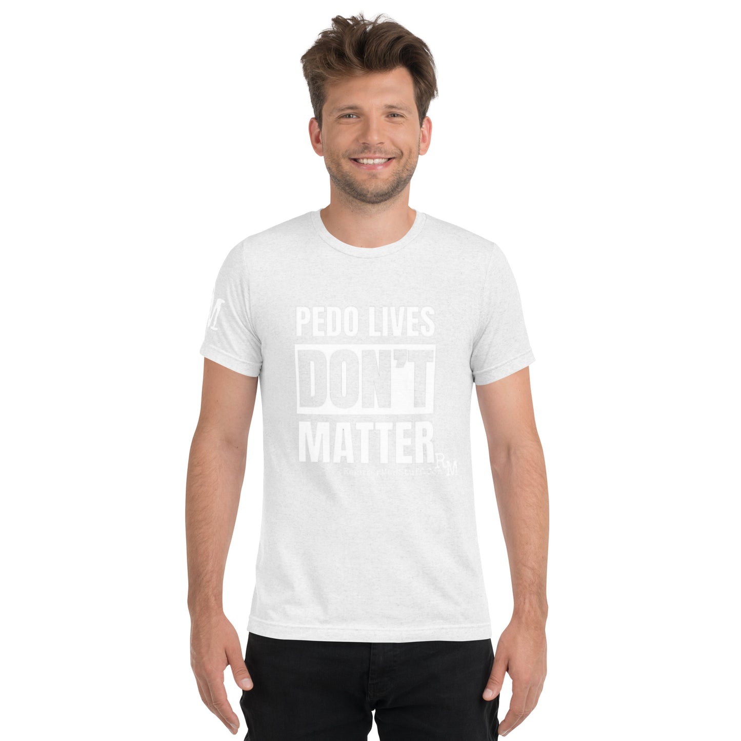 Pedo Lives Don't Matter Short sleeve t-shirt